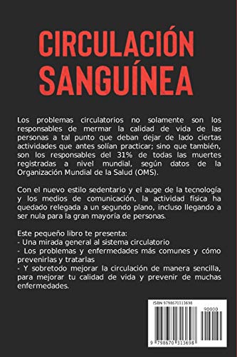 Mejorar la Circulación Sanguínea de Forma Natural: Sanar el Sistema Circulatorio y Inmunológico para Prevenir Enfermedades, Aumentar la Energía, Aliviar el Estrés y Sentirte Mejor que Nunca