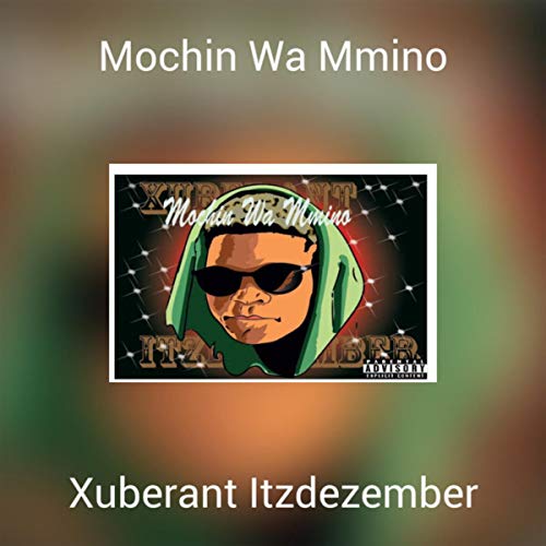 Mochin Wa Mmino [Explicit]