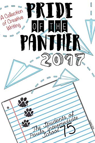 Pride of the Panther 2017: Frank D. Paulo Intermediate School 75 Writing Project