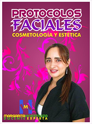 Protocolos Faciales: Parte II