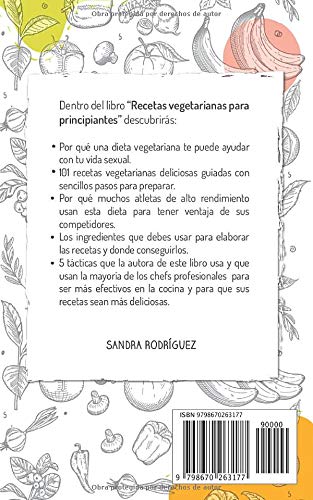 Recetas vegetarianas para principiantes: Una guía fácil con 101 deliciosas recetas vegetarianas