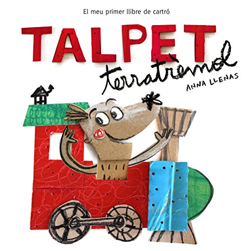 Talpet Terratrèmol (Mans petitones): El meu primer llibre de cartró