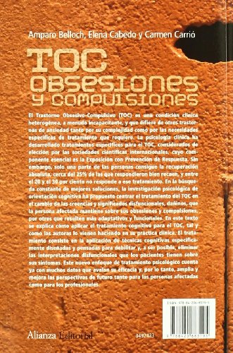 TOC. Obsesiones y compulsiones: Tratamiento cognitivo del Trastorno Obsesivo Compulsivo (Alianza Ensayo)