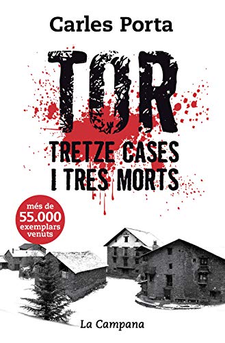 Tor. Tretze cases i tres morts: Tretze cases i tres morts (Divulgació)