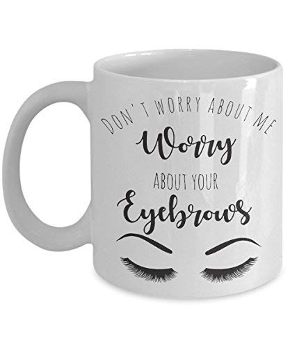 ZGNNN-EU - Taza de café con texto en inglés "I Love Make Up Coffee Tug/Don't Worry About Me" (texto en inglés)