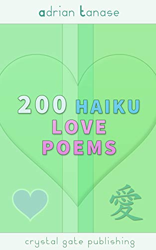 200 Haiku Love Poems (English Edition)