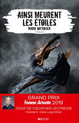 Ainsi meurent les étoiles - Prix des Lectrices Prix Femme Actuelle 2019 (French Edition)