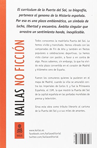 Biografía de la puerta del sol: De los Comuneros al 15M: 20 (Kailas No Ficción)