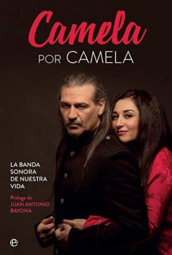 Camela por camela: La banda sonora de nuestra vida