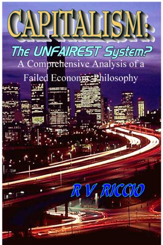 CAPITALISM:The Unfairest System? (English Edition)