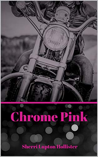 Chrome Pink: #1: The Leeward Files (English Edition)