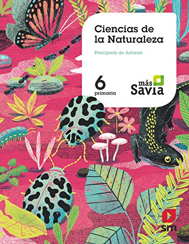 Ciencias naturales. 6 Primaria. Más savia. Asturias