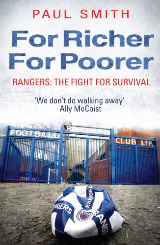 For Richer, For Poorer: Rangers: The Fight for Survival (English Edition)