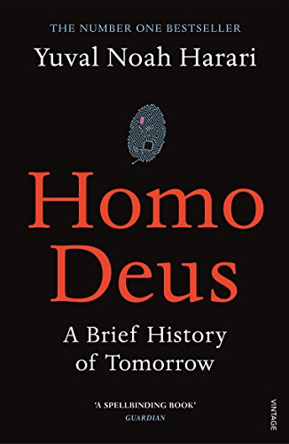 Homo Deus: A Brief History of Tomorrow