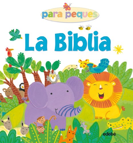 LA BIBLIA para peques (Biblioteca Religiosa)