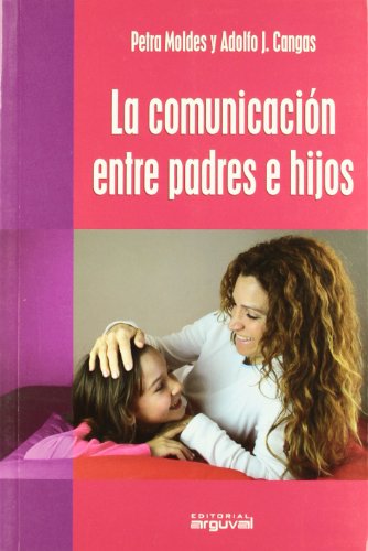 La comunicación entre padres e hijos (Educar Hoy)