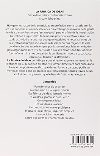 La fábrica de ideas/ The Factory of Ideas: Cómo potenciar el pensamiento creativo. Cómo generar ideas y llevarlas a la acción/ How to enhance creative ... How to generate ideas and take them to action