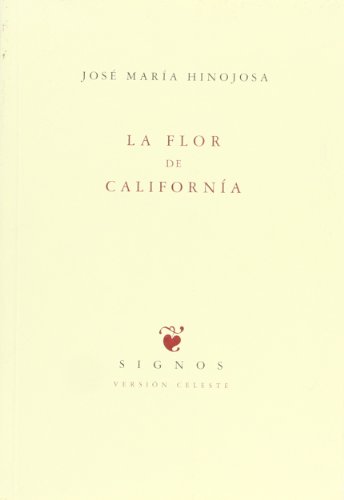 La flor de Californía (Signos - Versión celeste)