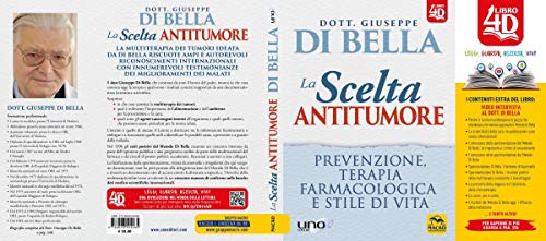 La scelta antitumore. Prevenzione, terapia farmacologica e stile di vita. Con Contenuto digitale per download e accesso on line (Biblioteca del benessere)