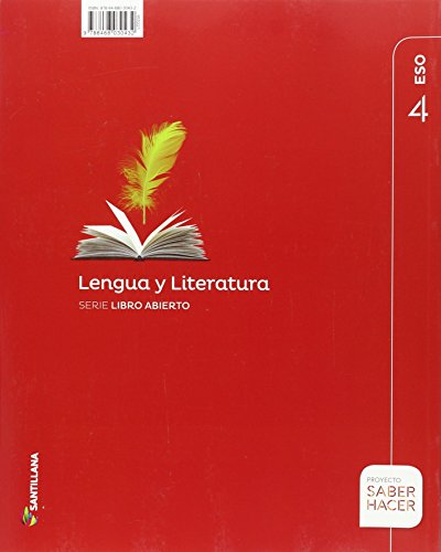 LENGUA Y LITERATURA SERIE LIBRO ABIERTO 4 ESO SABER HACER - 9788468030432