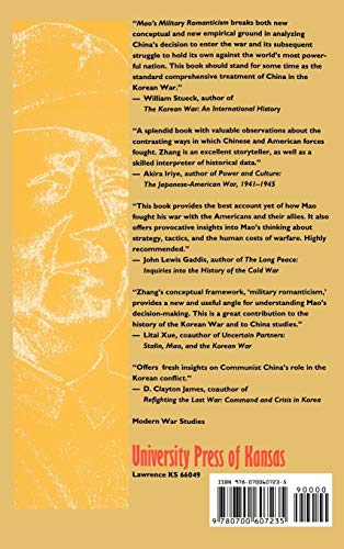 Mao's Military Romanticism: China and the Korean War, 1950-1953 (Modern War Studies)