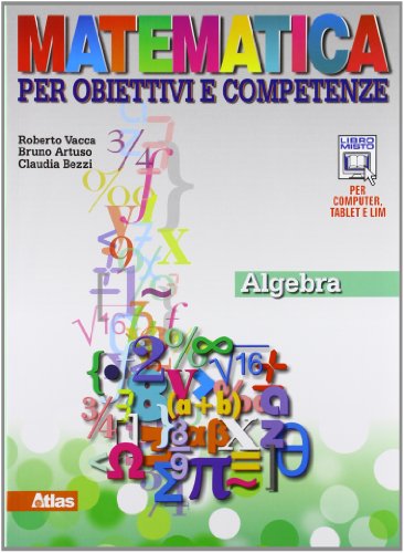 Matematica per obiettivi e competenze. Per la Scuola media. Con espansione online: 3