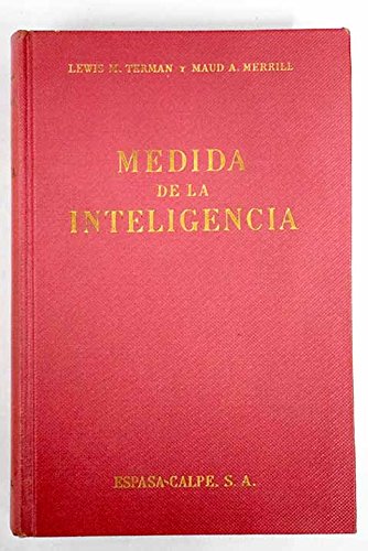 Medida de la inteligencia: método para el empleo de las pruebas de Stanford-Binet