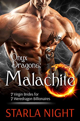 Onyx Dragons: Malachite: Dragon Alien Billionaire Warrior Romance (7 Virgin Brides for 7 Weredragon Billionaires Book 1) (English Edition)