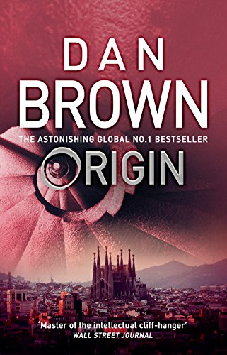 Origin: From the author of the global phenomenon The Da Vinci Code (Robert Langdon Book 5) (English Edition)