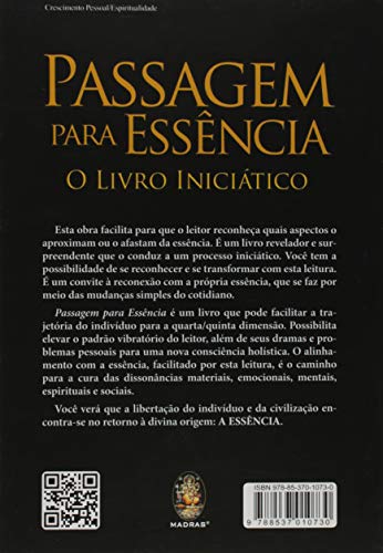 Passagem Para Essência. O Livro Iniciático