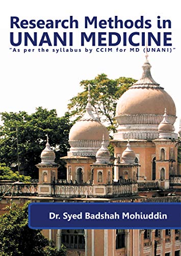 Research Methods In Unani Medicine: As  per the syllabus by CCIM for MD(Unani) (English Edition)