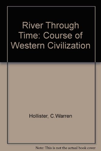 River Through Time: Course of Western Civilization