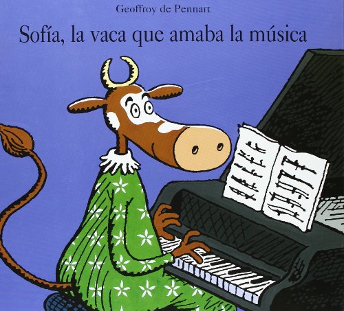 SOFIA LA VACA QUE AMABA LA MUSICA (CORIMBO CASTILLAN)