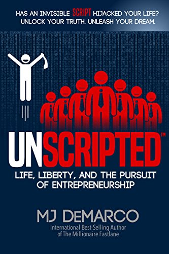 UNSCRIPTED: Life, Liberty, and the Pursuit of Entrepreneurship (English Edition)