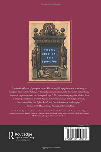 Western Visions of the Far East in a Transpacific Age, 1522–1657 (Transculturalisms, 1400-1700)