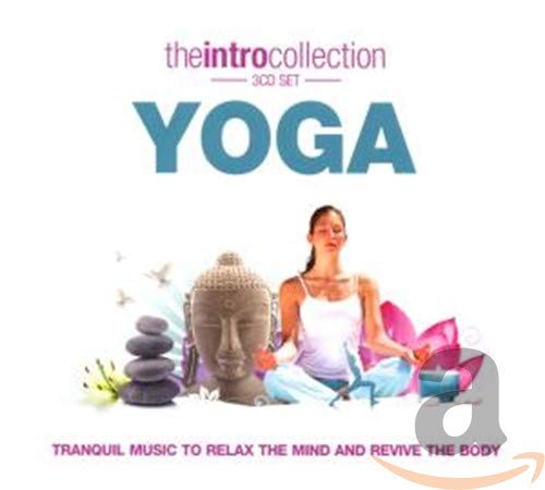 Yoga: Tranquil Music to Relax the Mind and Revive the Body