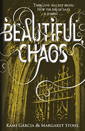 BEAUTIFUL CHAOS: 3/4 (Beautiful Creatures)