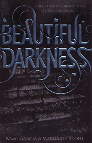 Beautiful Darkness (Book 2): 2/4 (Beautiful Creatures)