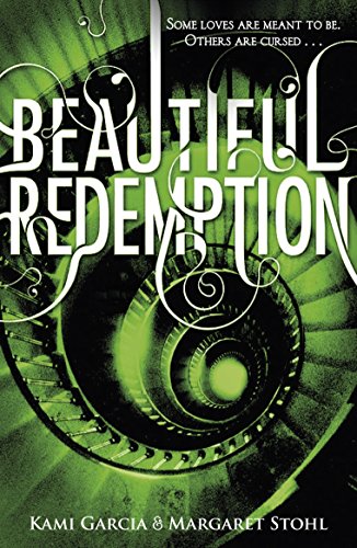 BEAUTIFUL REDEMPTION: 4/4 (Beautiful Creatures)