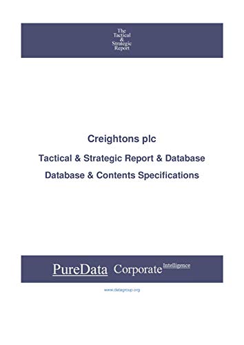 Creightons plc: Tactical & Strategic Database Specifications - London perspectives (Tactical & Strategic - United Kingdom Book 2089) (English Edition)