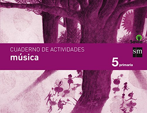 Cuaderno de música. 5 Primaria. Savia - 9788467574913