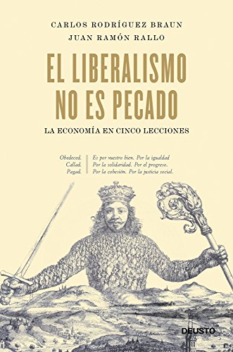 El liberalismo no es pecado: La economía en cinco lecciones (Sin colección)