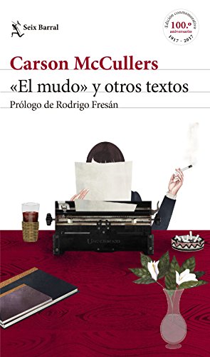 «El mudo» y otros textos: Prólogo de Rodrigo Fresán (Biblioteca Formentor)