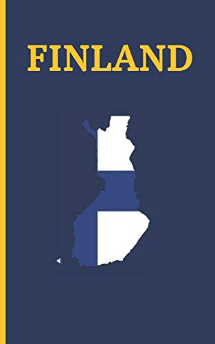 FINLAND: POCKET SIZE TRIP PLANNER & TRAVEL JOURNAL NOTEBOOK. PLAN YOUR NEXT VACATION IN DETAIL TO FINLAND: PACKING LIST, ITINERARY, BUCKET LIST, ... ... AND WRITING. ADVENTURE LOG. [Idioma Inglés]