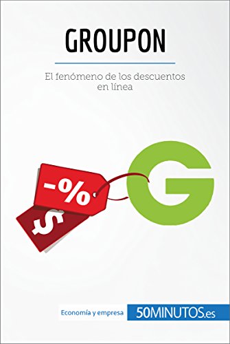 Groupon: El fenómeno de los descuentos en línea (Business Stories)