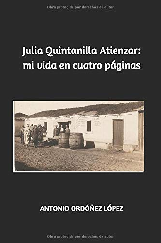 Julia Quintanilla Atienzar: mi vida en cuatro páginas