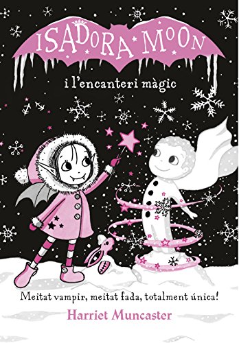 La Isadora Moon i l'encanteri màgic (La Isadora Moon) (Catalan Edition)