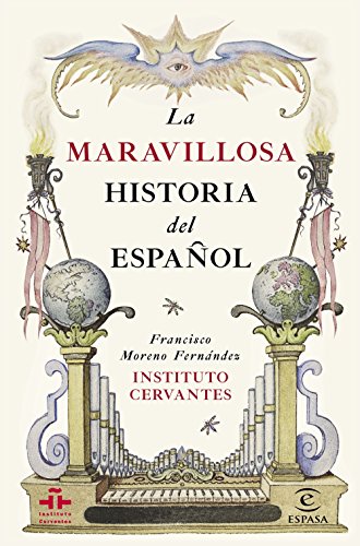 La maravillosa historia del español