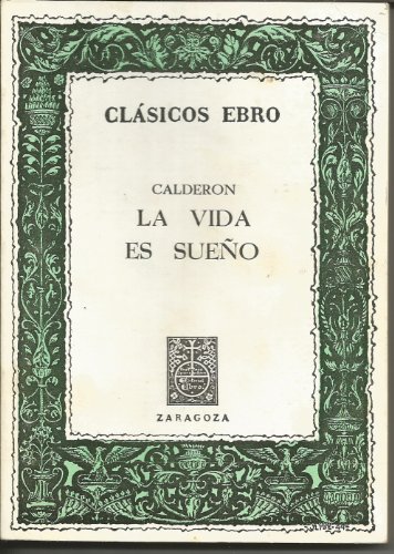 La vida es sueño. Edición de Everett W. Hesse. [Tapa blanda] by CALDERON DE L...