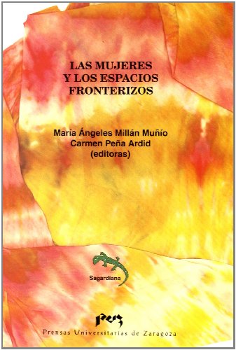 Las mujeres y los espacios fronterizos (Sagardiana)